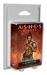 Ashes Reborn: The Roaring Rose