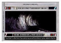 Big One: Asteroid Cave or Space Slug Belly - Darkside - Unlimited - Uncommon