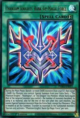 Phantom Knights' Rank-Up-Magic Force - PHRA-EN051 - Ultra Rare - 1st Edition