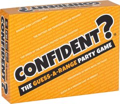 CONFIDENT?