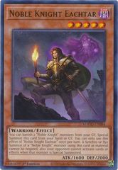 Noble Knight Eachtar - MAGO-EN084 - Rare - 1st Edition