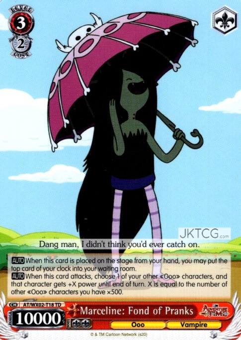 Marceline: Fond of Pranks - AT/WX02-T18 - TD