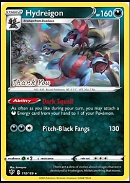 Hydreigon - 110/189 - Thank You Promo