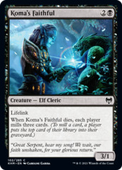 Koma's Faithful - Foil