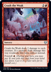 Crush the Weak - Foil