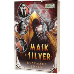 Arkham Horror Novel: Mask of Silver