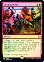 Reckless Crew - Foil - Prerelease Promo