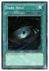 Dark Hole - LOB-EN052 - Super Rare - Unlimited Edition (Spell Card)