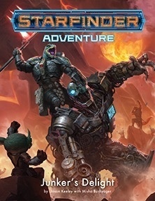 Starfinder Adventure: Junkers Delight