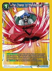 The Champ to the Rescue! - BT13-059 - C - Foil