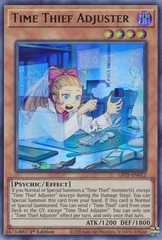 Time Thief Adjuster - GFTP-EN012 - Ultra Rare - 1st Edition