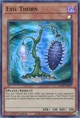 Evil Thorn - GFTP-EN077 - Ultra Rare - 1st Edition