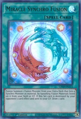 Miracle Synchro Fusion - GFTP-EN111 - Ultra Rare - 1st Edition