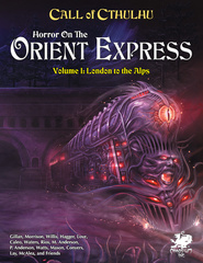 Call of Cthulhu 7E: Horror on the Orient Express