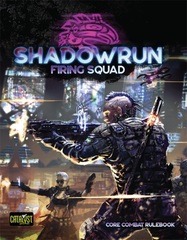 Shadowrun: Firing Squad