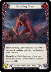 Graveling Growl (Blue) - Rainbow Foil - 1st Edition