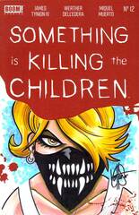 Df Something Is Killing Children #12 Heaser Sgn & Remarked (STL196121)