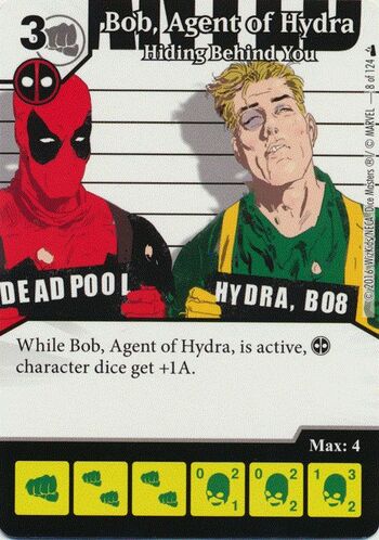 Bob, Agent of Hydra - Hiding Behind You