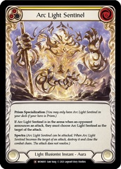 Arc Light Sentinel - Rainbow Foil - Unlimited Edition