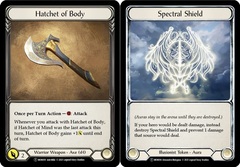 Hatchet of Body // Spectral Shield - Unlimited Edition