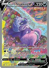 Galarian Slowking V - 179/198 - Full Art Ultra Rare