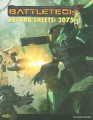 Classic Battletech: Record Sheets: 3075