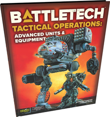 BattleTech: Tactical Operations - Advanced Units and Equipment