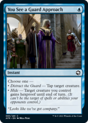 You See a Guard Approach - Foil