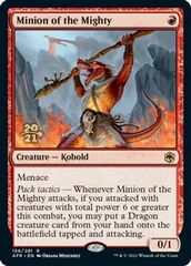 Minion of the Mighty - Foil - Prerelease Promo