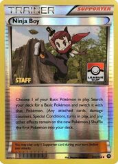 Ninja Boy 103/114 Reverse Holo League Stamp STAFF Promo - 2017 League Cup