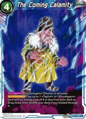 The Coming Calamity - BT14-058 - C - Foil