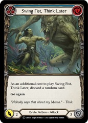 Swing Fist, Think Later (Blue) - Rainbow Foil - Unlimited Edition