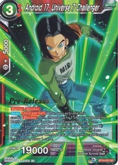 Android 17, Universe 7 Challenger - BT14-012 - UC - Pre-release (Cross Spirit)