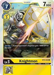 Knightmon - BT5-042 - P (2021 Championship Online Regional) [Online Participant]