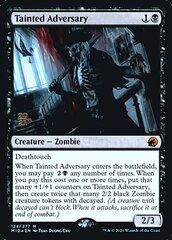 Tainted Adversary - Foil - Prerelease Promo