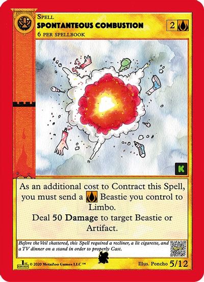 Spontanteous Combustion 5/12