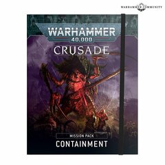 Crusade Mission Pack: Containment (English)