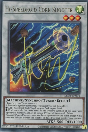 Hi-Speedroid Cork Shooter - LED8-EN004 - Ultra Rare - 1ere edition // Legendary Duelists: Synchro Storm - LED8