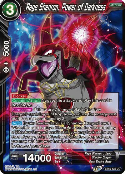 Rage Shenron, Power of Darkness - BT15-136 - UC - Foil