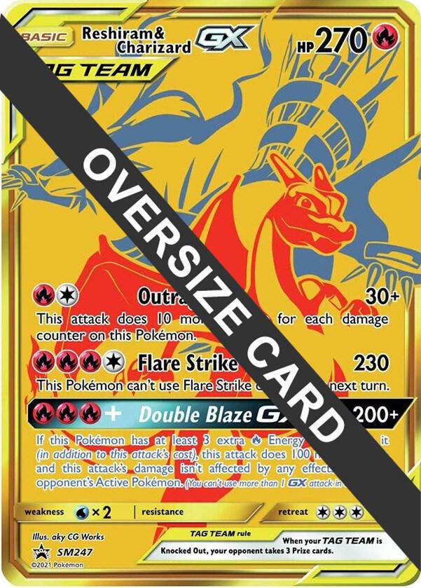Reshiram & Charizard GX - SM247  - Oversized Promo