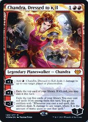 Chandra, Dressed to Kill - Foil - Prerelease Promo