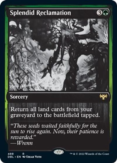 Splendid Reclamation - Foil