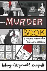 Murder Book Graphic Memoir True Crime Obsession (STL204106)