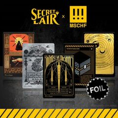 Secret Lair x MSCHF Foil Edition