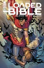 Loaded Bible Blood Of My Blood #1 (Of 6) (MR) (STL217886)