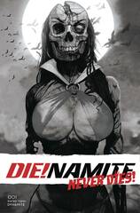 Die!Namite Never Dies #1 Cvr I 25 Copy Incv Suydam B&W (STL219217)