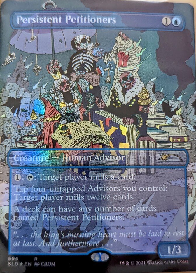 Persistent Petitioners (596) ~~ Borderless - Foil