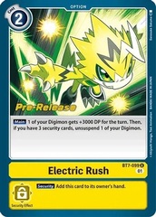 Electric Rush - BT7-099 - U (Next Adventure Pre-Release Promo)