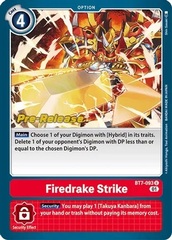 Firedrake Strike - BT7-093 - U (Next Adventure Pre-Release Promo)