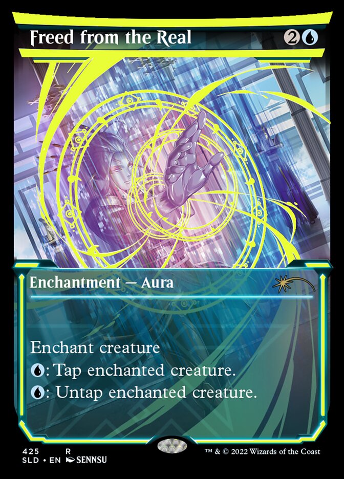 Freed from the Real (425) - Neon Ink Foil